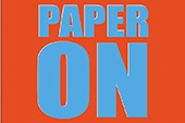 Paper On,  Apr 28 – May 31 2016